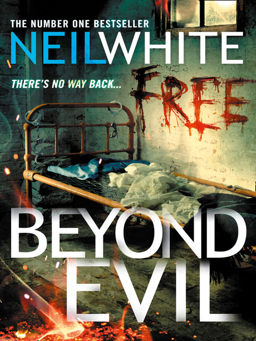 Title details for Beyond Evil by Neil White - Wait list